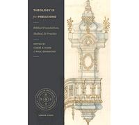 Theology Is For Preaching
