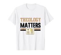 Theology Matters Bible Religieuse Chrétienne Église Foi Prière T-Shirt Graphique avec Valeur
