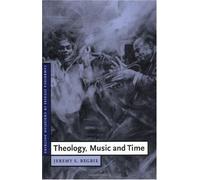 Theology, Music And Time