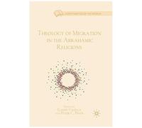 Theology Of Migration In The Abrahamic Religions
