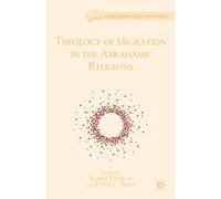 Theology Of Migration In The Abrahamic Religions