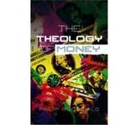 Theology of Money Goodchild, Philip (Auteur)