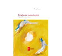 Théophanie et phénoménologie - Yves Meessen - Ad Solem - broché - Essai