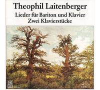 Theophil Laitenberger Lieder und Klavierwerke