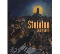 Théophile-Alexandre Steinlen - L'oeil De La Rue