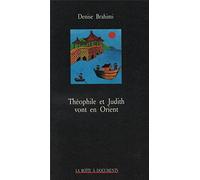 Théophile et Judith vont en Orient