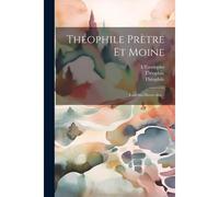 Théophile Prètre Et Moine