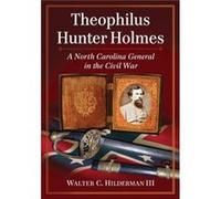 Theophilus Hunter Holmes - Walter C. Hilderman - McFarland amp Co Inc - Livre en Anglais - Paperback Walter C. HildermanWalter C. Hilderman (Auteur)