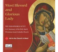 Theophoros Octet - Most Blessed and Glorious Lady [Import]