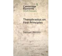 Theophrastus on First Principles