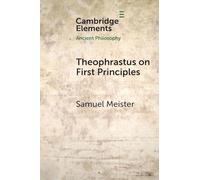 Theophrastus on First Principles