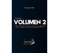 Theorei Vol. 2 (Revision Final) - La Biblia no nos invita solo a Mirar, sino a observar Atentamente y buscarle Diligentemente, hasta poder percibir y ... han Visto (Libros Theorei) (Spanish Edition)