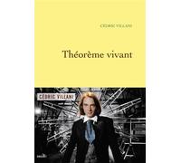 Théorème vivant - Cédric Villani - Grasset - broché - Roman