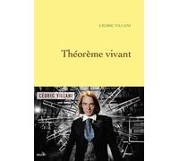 Théorème vivant de Villani. Cédric (2012) Broché