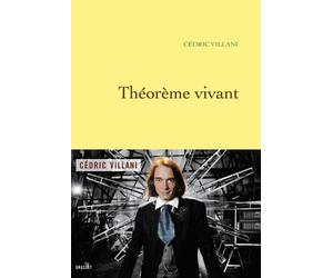 Théorème vivant de Villani. Cédric (2012) Broché