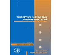 Theoretical and Clinical Geropharmacology - Mehmet Can Atayik - Academic Press - ebook (ePub) - Livre