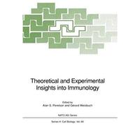 Theoretical And Experimental Insights Into Immunology