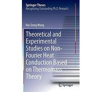 Theoretical And Experimental Studies On Non-Fourier Heat Conduction Based On Thermomass Theory
