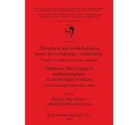 Theoretical And Methodological Issues In Evolutionary Archaeology