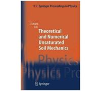 Theoretical And Numerical Unsaturated Soil Mechanics