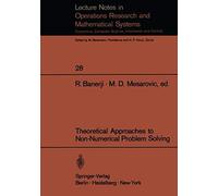 Theoretical Approaches To Non-Numerical Problem Solving