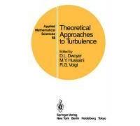Theoretical Approaches To Turbulence