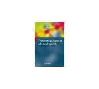 Theoretical Aspects Of Local Search