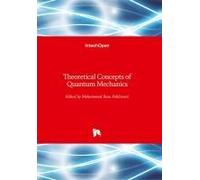 Theoretical Concepts Of Quantum Mechanics