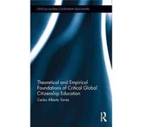 Theoretical & Empirical Foundations Of C Carlos Alberto Torres, (Auteur)