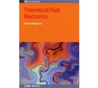 Theoretical Fluid Mechanics - Richard The University of Texas Fitzpatrick - Institute of Physics Publishing - Livre en Anglais - Hardback Richard The University of Texas FitzpatrickRichard The Univers