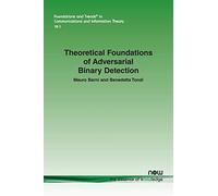 Theoretical Foundations Of Adversarial Binary Detection