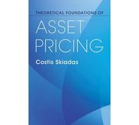 Theoretical Foundations of Asset Pricing – Cambridge University Press