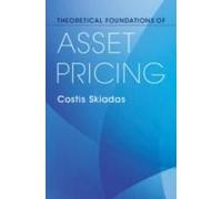 Theoretical Foundations Of Asset Pricing