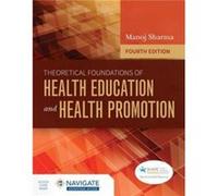 Theoretical Foundations Of Health Education And Health Promotion
