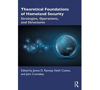 Theoretical Foundations of Homeland Security