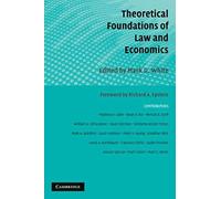 Theoretical Foundations Of Law And Economics