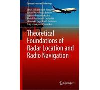 Theoretical Foundations Of Radar Location And Radio Navigation
