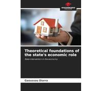 Theoretical foundations of the state's economic role