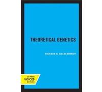 Theoretical Genetics by Richard B. Goldschmidt Paperback Book Richard B. Goldschmidt (Auteur)