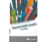 Theoretical Health Economics