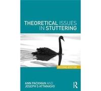 Theoretical Issues In Stuttering Ann Packman, Joseph S Professor Of Speech - Language Pathology Attanasio, Montclair State University,s Department Of Communication Sciences And Disorders (Auteur)