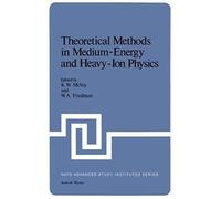 Theoretical Methods In Medium-Energy And Heavy-Ion Physics