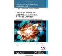 Theoretical Models and Experimental Approaches in Physical Chemistry: Research Methodology and Practical Methods (Innovations in Physical Chemistry) - [Version Originale] Inconnu (Auteur)