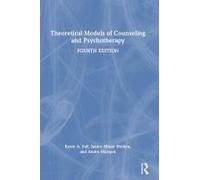 Theoretical Models Of Counseling And Psychotherapy