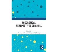 Theoretical Perspectives On Smell