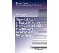 Theoretical Study Of Electron Correlation Driven Superconductivity In Systems With Coexisting Wide And Narrow Bands