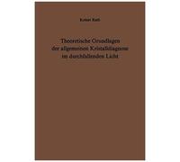 Theoretische Grundlagen Der Allgemeinen Kristalldiagnose Im Durchfallenden Licht