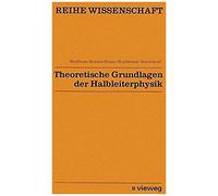Theoretische Grundlagen Der Halbleiterphysik