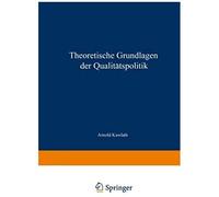Theoretische Grundlagen Der Qualitätspolitik