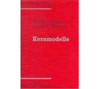Theoretische Physik 11. Kernmodelle Greiner, Walter,Maruhn, Joachim (Auteur)